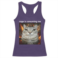 Rage Is Consuming Me Cat Racerback Tank Top Funny Weird Humor Silly Cat Meme - Wonder Print Shop