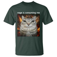 Rage Is Consuming Me Cat T Shirt Funny Weird Humor Silly Cat Meme - Wonder Print Shop