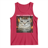 Rage Is Consuming Me Cat Tank Top Funny Weird Humor Silly Cat Meme - Wonder Print Shop