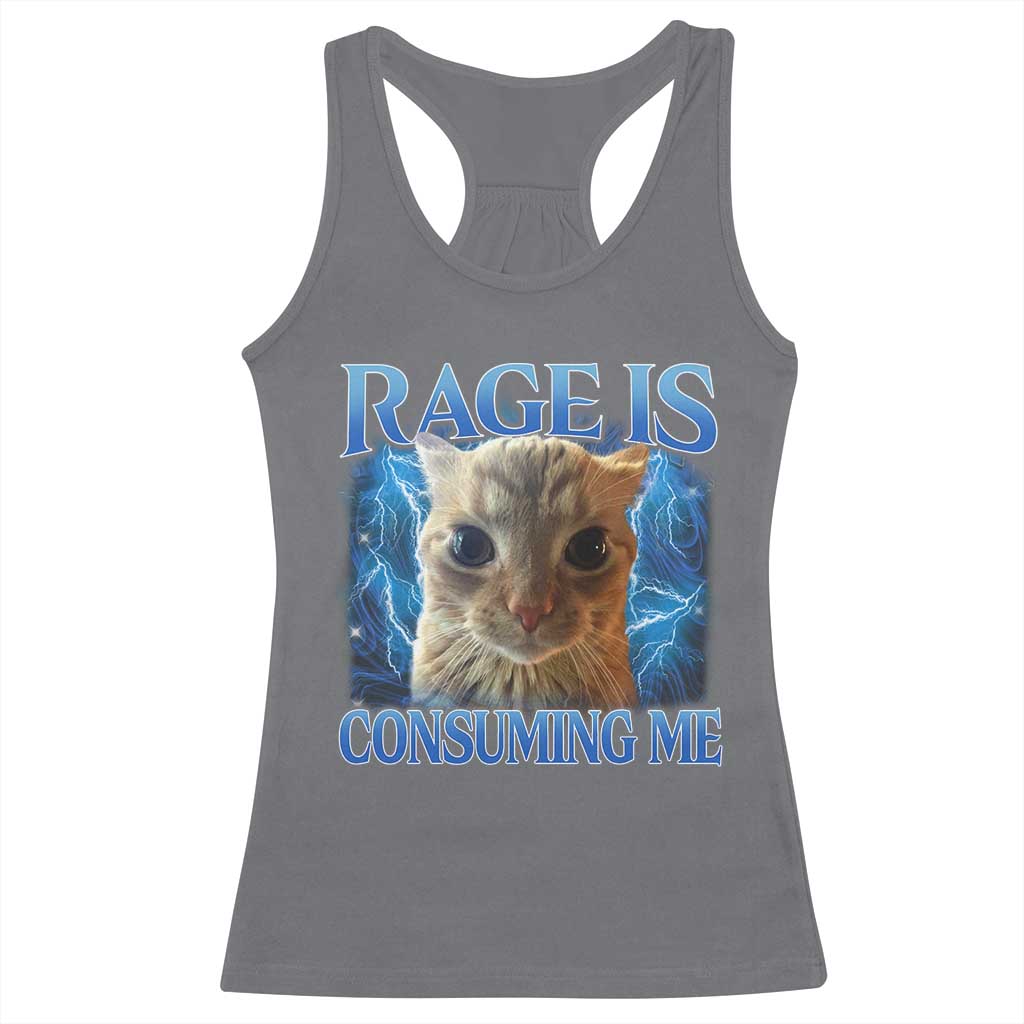 Rage Is Consuming Me Cat Meme Racerback Tank Top Funny Weird Humor Cat Face Bootleg - Wonder Print Shop