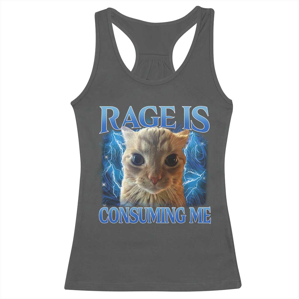 Rage Is Consuming Me Cat Meme Racerback Tank Top Funny Weird Humor Cat Face Bootleg - Wonder Print Shop