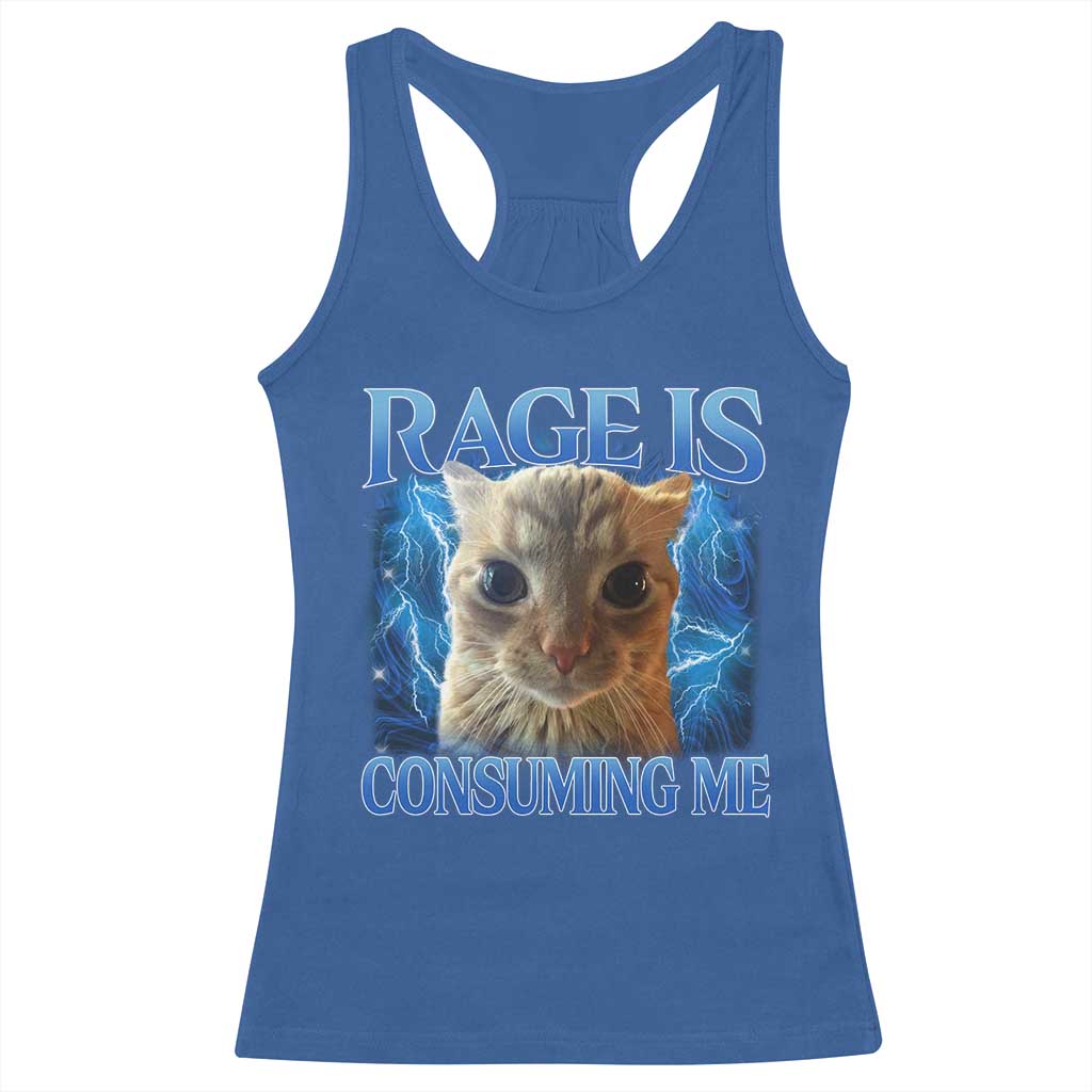 Rage Is Consuming Me Cat Meme Racerback Tank Top Funny Weird Humor Cat Face Bootleg - Wonder Print Shop