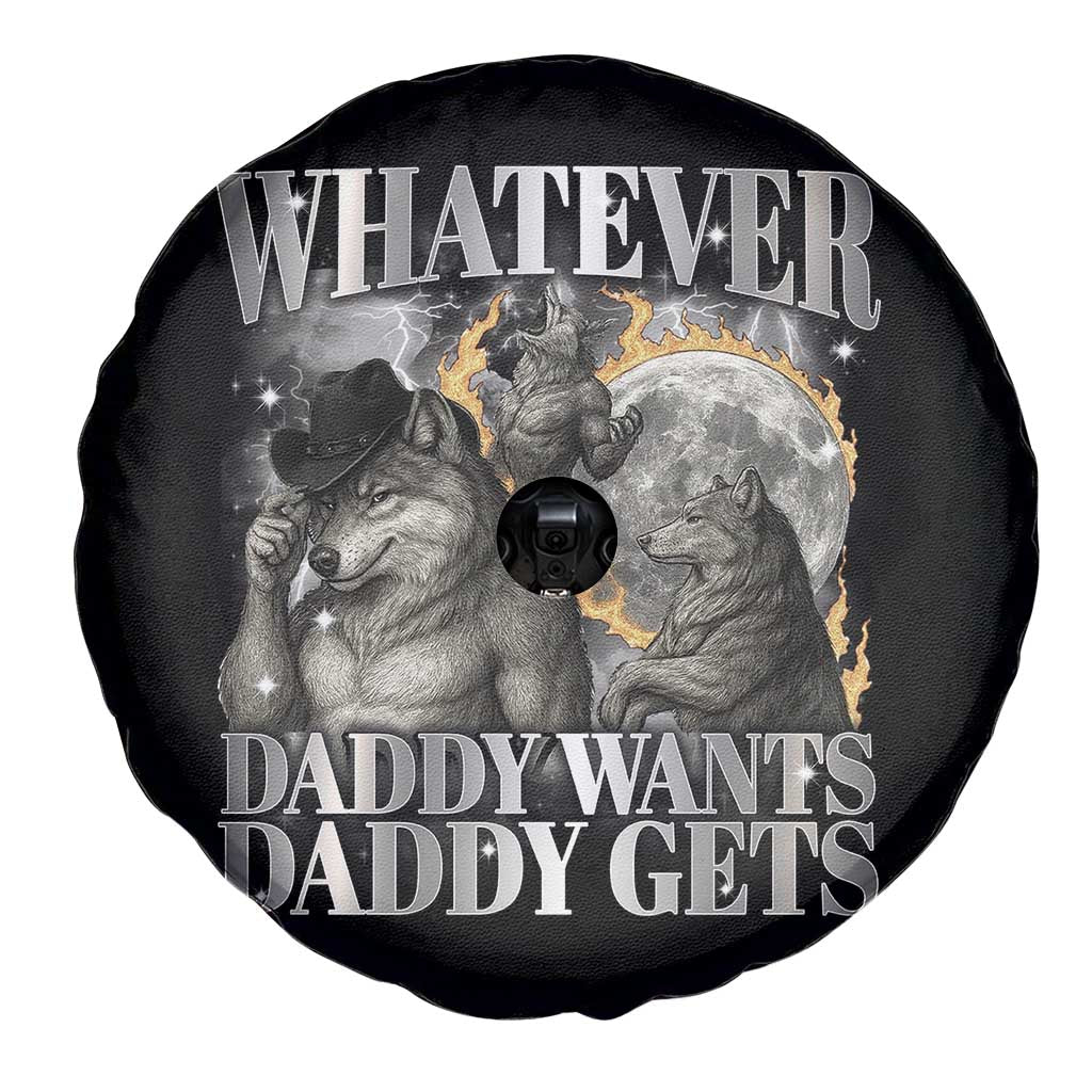 Funny Alpha Wolf Meme Spare Tire Cover Whatever Daddy Wants Daddy Gets Cringe Humor - Wonder Print Shop