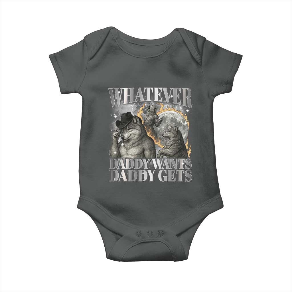 Funny Alpha Wolf Meme Baby Onesie Whatever Daddy Wants Daddy Gets Cringe Humor - Wonder Print Shop