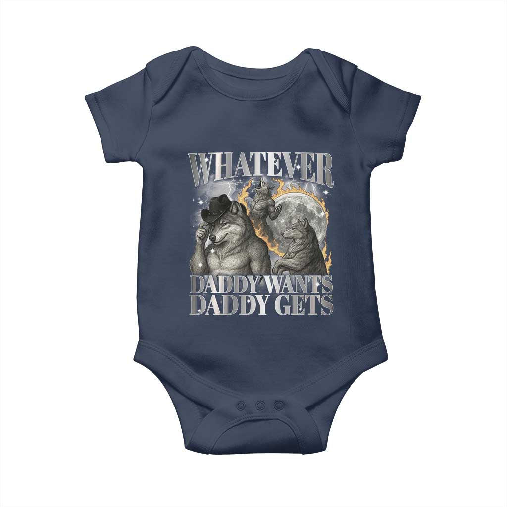 Funny Alpha Wolf Meme Baby Onesie Whatever Daddy Wants Daddy Gets Cringe Humor - Wonder Print Shop