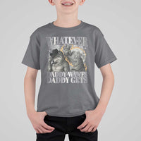 Funny Alpha Wolf Meme T Shirt For Kid Whatever Daddy Wants Daddy Gets Cringe Humor - Wonder Print Shop