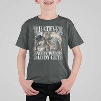 Funny Alpha Wolf Meme T Shirt For Kid Whatever Daddy Wants Daddy Gets Cringe Humor - Wonder Print Shop