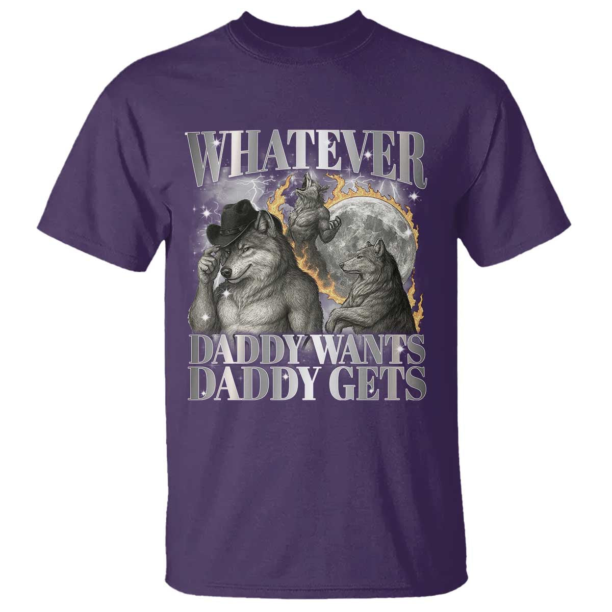 Funny Alpha Wolf Meme T Shirt Whatever Daddy Wants Daddy Gets Cringe Humor - Wonder Print Shop
