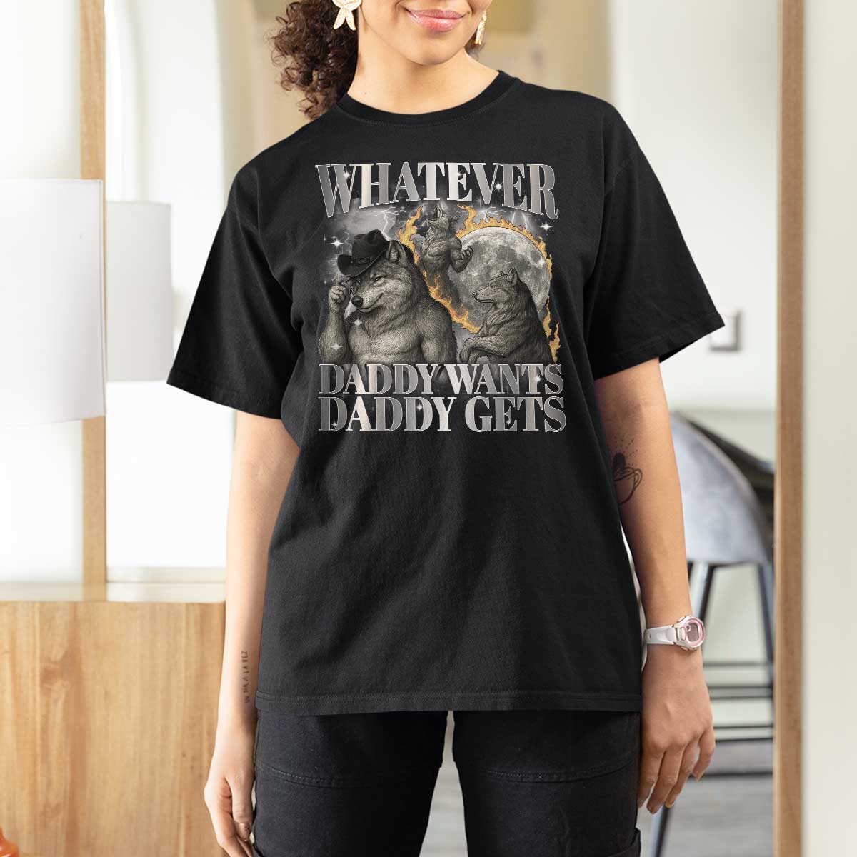 Funny Alpha Wolf Meme T Shirt For Women Whatever Daddy Wants Daddy Gets Cringe Humor - Wonder Print Shop