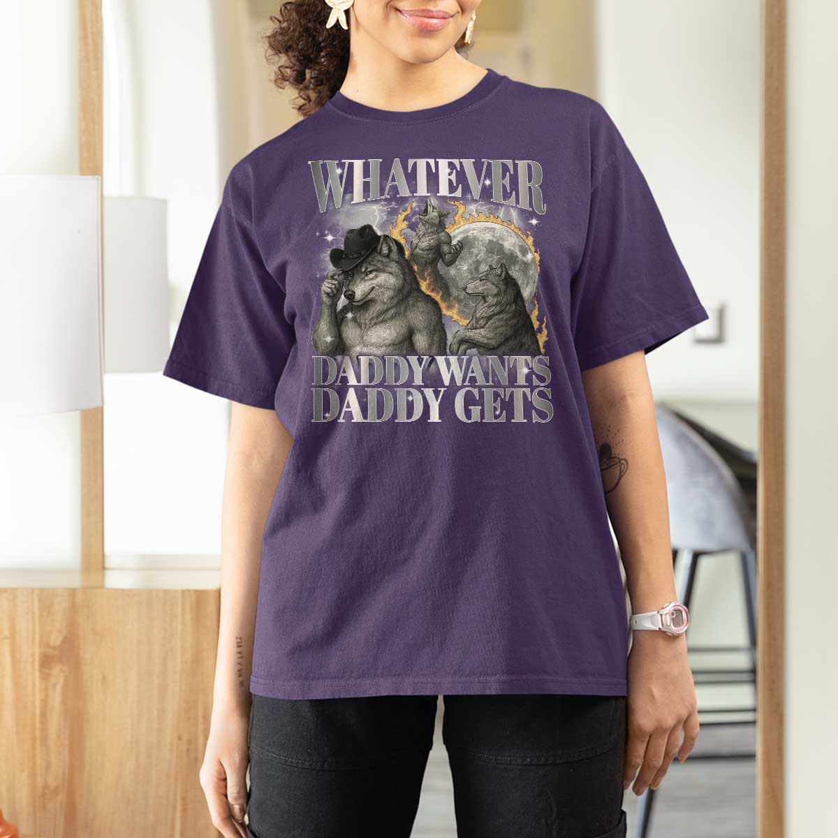 Funny Alpha Wolf Meme T Shirt For Women Whatever Daddy Wants Daddy Gets Cringe Humor - Wonder Print Shop