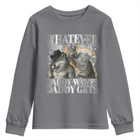 Funny Alpha Wolf Meme Youth Sweatshirt Whatever Daddy Wants Daddy Gets Cringe Humor - Wonder Print Shop