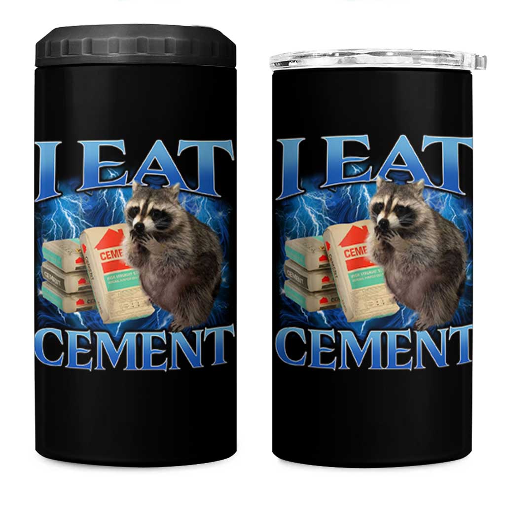 I Eat Cement 4 in 1 Can Cooler Tumbler Cursed Raccoon Funny Oddly Dank Meme Gen Z - Wonder Print Shop