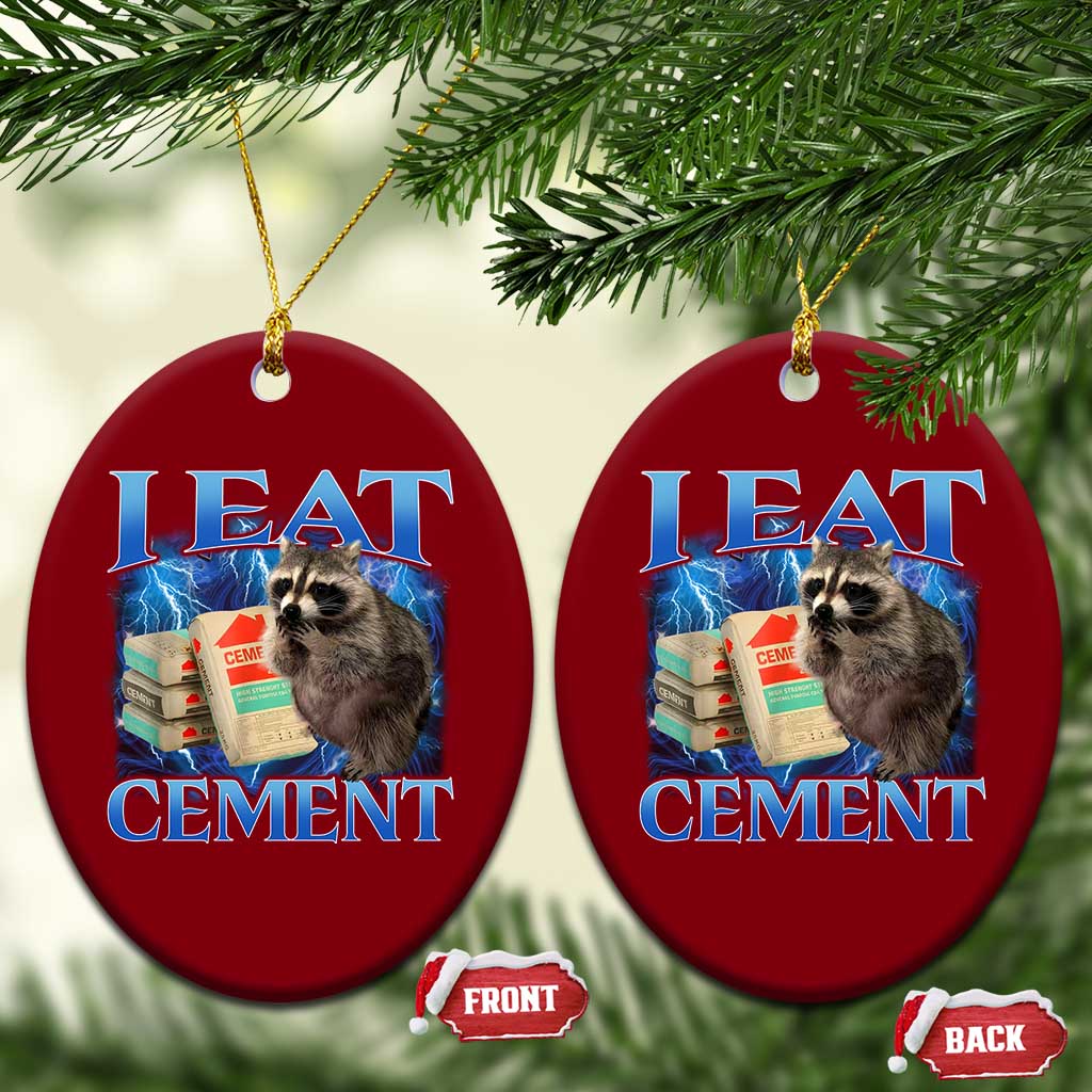 I Eat Cement Ceramic Ornament Cursed Raccoon Funny Oddly Dank Meme Gen Z - Wonder Print Shop