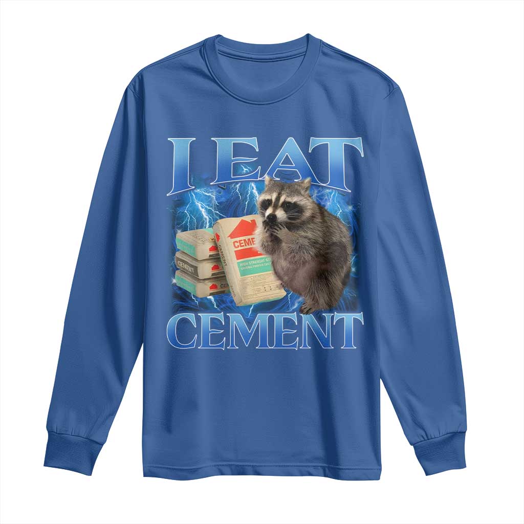 I Eat Cement Long Sleeve Shirt Cursed Raccoon Funny Oddly Dank Meme Gen Z - Wonder Print Shop