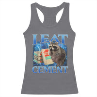 I Eat Cement Racerback Tank Top Cursed Raccoon Funny Oddly Dank Meme Gen Z - Wonder Print Shop