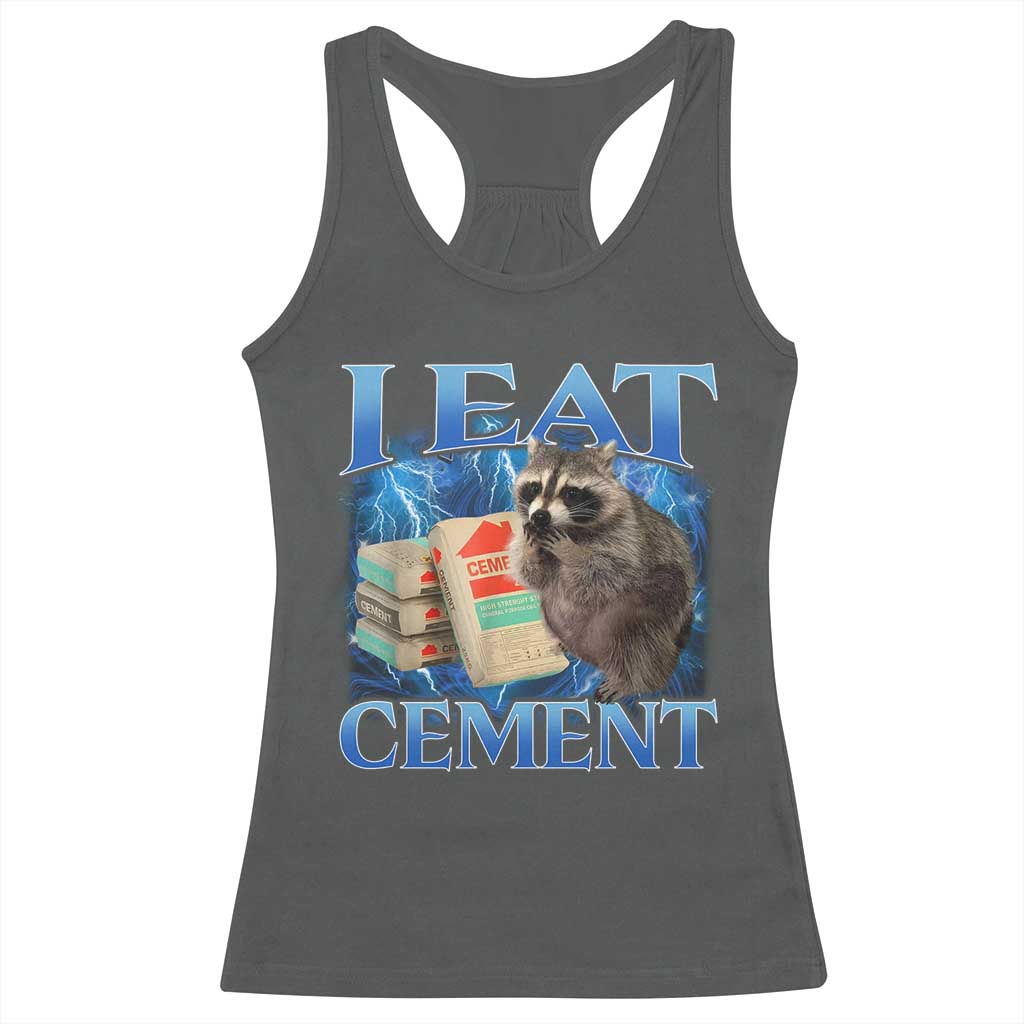 I Eat Cement Racerback Tank Top Cursed Raccoon Funny Oddly Dank Meme Gen Z - Wonder Print Shop