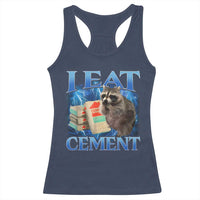 I Eat Cement Racerback Tank Top Cursed Raccoon Funny Oddly Dank Meme Gen Z - Wonder Print Shop