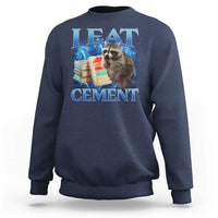 I Eat Cement Sweatshirt Cursed Raccoon Funny Oddly Dank Meme Gen Z - Wonder Print Shop