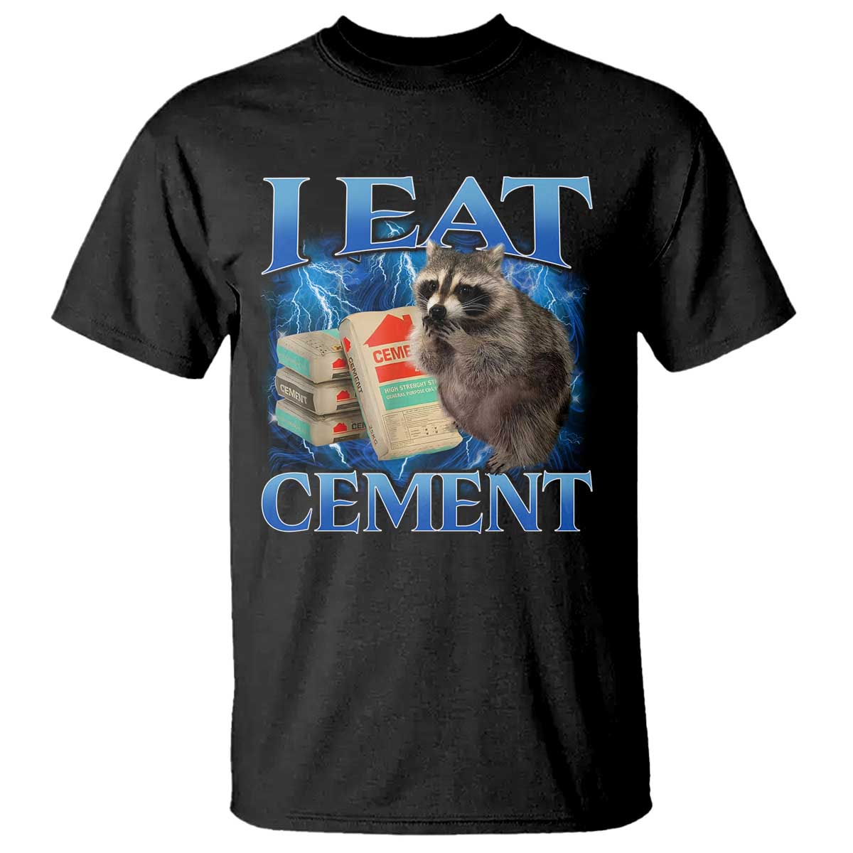 I Eat Cement T Shirt Cursed Raccoon Funny Oddly Dank Meme Gen Z - Wonder Print Shop