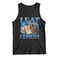 I Eat Cement Tank Top Cursed Raccoon Funny Oddly Dank Meme Gen Z - Wonder Print Shop