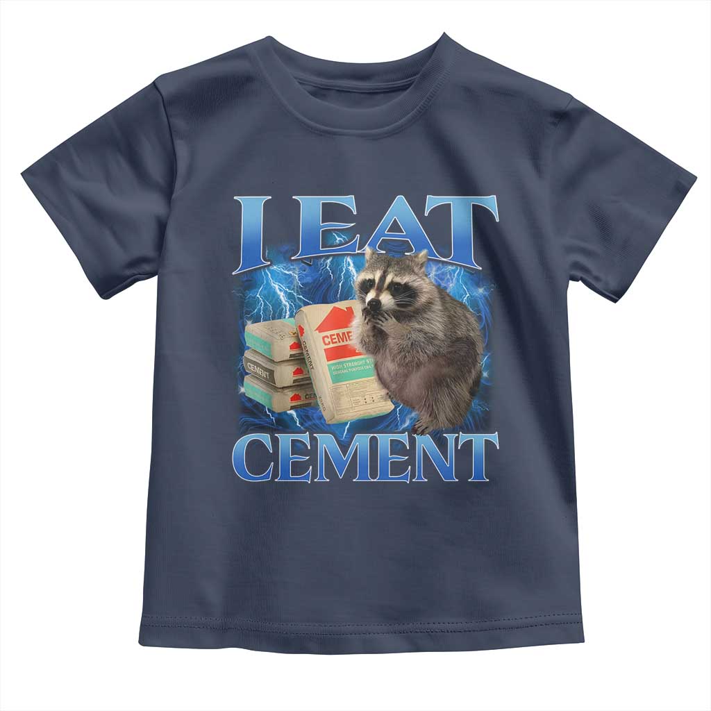 I Eat Cement Toddler T Shirt Cursed Raccoon Funny Oddly Dank Meme Gen Z - Wonder Print Shop