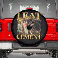I Eat Cement Cat Meme Spare Tire Cover Funny Internet Memes Bootleg Cursed Cat Lovers - Wonder Print Shop