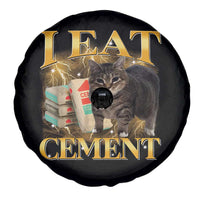 I Eat Cement Cat Meme Spare Tire Cover Funny Internet Memes Bootleg Cursed Cat Lovers - Wonder Print Shop