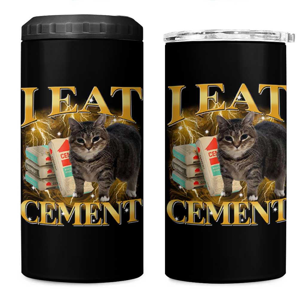 I Eat Cement Cat Meme 4 in 1 Can Cooler Tumbler Funny Internet Memes Bootleg Cursed Cat Lovers - Wonder Print Shop