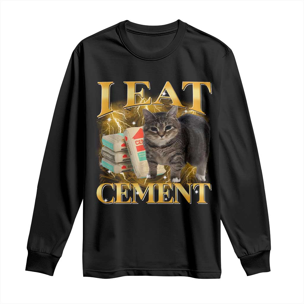 I Eat Cement Cat Meme Long Sleeve Shirt Funny Internet Memes Bootleg Cursed Cat Lovers - Wonder Print Shop