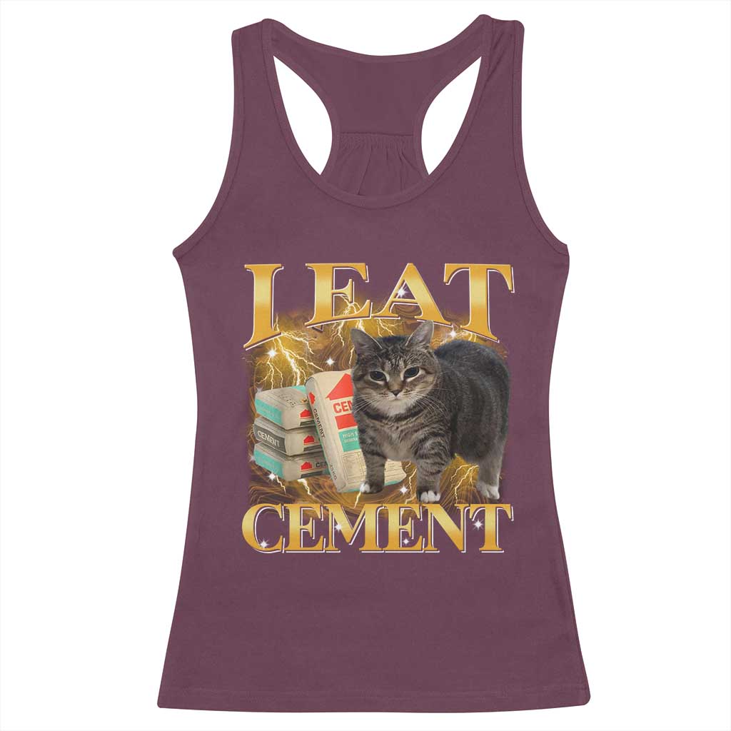 I Eat Cement Cat Meme Racerback Tank Top Funny Internet Memes Bootleg Cursed Cat Lovers - Wonder Print Shop