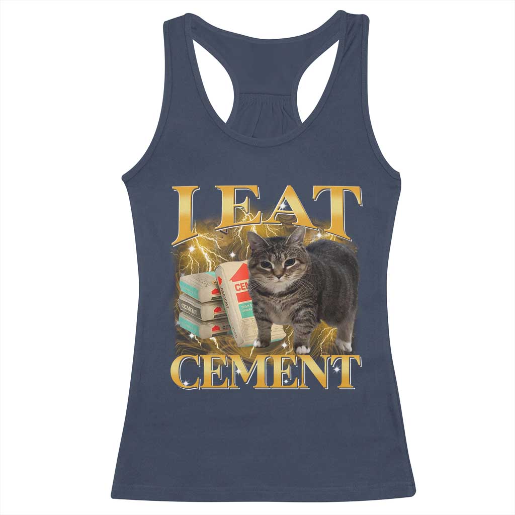 I Eat Cement Cat Meme Racerback Tank Top Funny Internet Memes Bootleg Cursed Cat Lovers - Wonder Print Shop