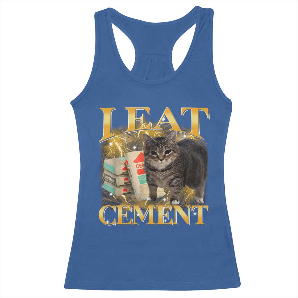 I Eat Cement Cat Meme Racerback Tank Top Funny Internet Memes Bootleg Cursed Cat Lovers - Wonder Print Shop