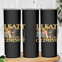 I Eat Cement Cat Meme Skinny Tumbler Funny Internet Memes Bootleg Cursed Cat Lovers - Wonder Print Shop