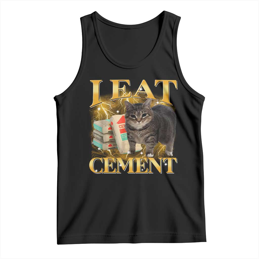 I Eat Cement Cat Meme Tank Top Funny Internet Memes Bootleg Cursed Cat Lovers - Wonder Print Shop