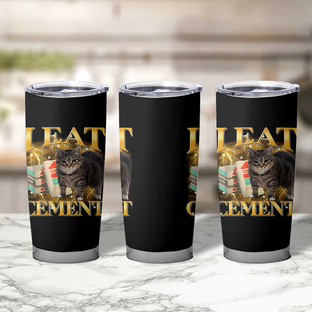 I Eat Cement Cat Meme Tumbler Cup Funny Internet Memes Bootleg Cursed Cat Lovers - Wonder Print Shop