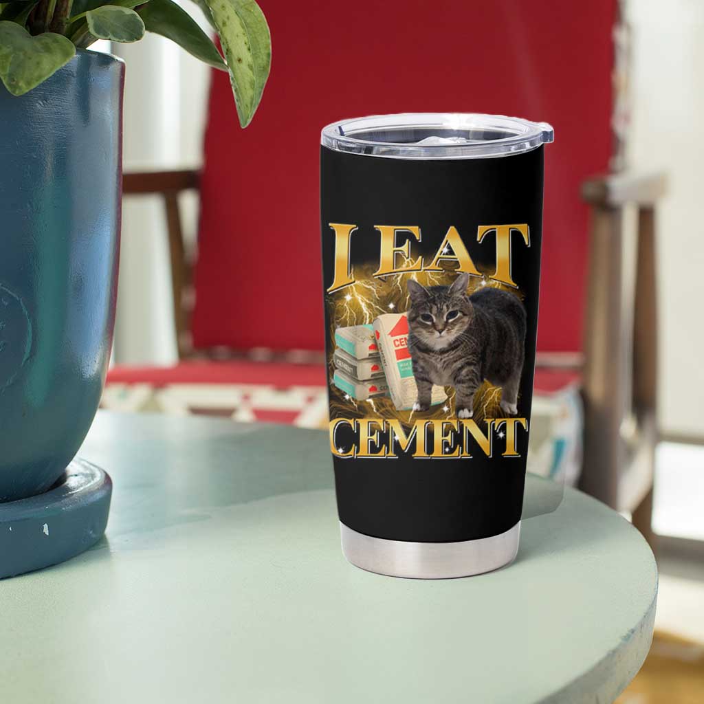I Eat Cement Cat Meme Tumbler Cup Funny Internet Memes Bootleg Cursed Cat Lovers - Wonder Print Shop