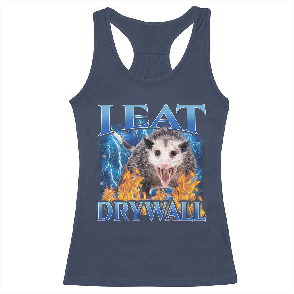 Possum Meme Racerback Tank Top I Eat Drywall Opossum Funny Weird Cursed Internet Memes - Wonder Print Shop