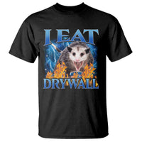 Possum Meme T Shirt I Eat Drywall Opossum Funny Weird Cursed Internet Memes - Wonder Print Shop