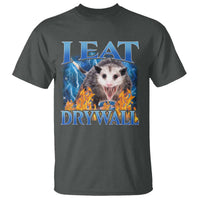 Possum Meme T Shirt I Eat Drywall Opossum Funny Weird Cursed Internet Memes - Wonder Print Shop