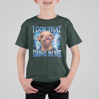 I Got That Dawg in Me Chihuahua T Shirt For Kid Funny Ironic Meme Viral Quote - Wonder Print Shop