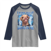 I Got That Dawg in Me Chihuahua Raglan Shirt Funny Ironic Meme Viral Quote - Wonder Print Shop