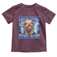 I Got That Dawg in Me Chihuahua Toddler T Shirt Funny Ironic Meme Viral Quote - Wonder Print Shop