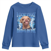 I Got That Dawg in Me Chihuahua Youth Sweatshirt Funny Ironic Meme Viral Quote - Wonder Print Shop