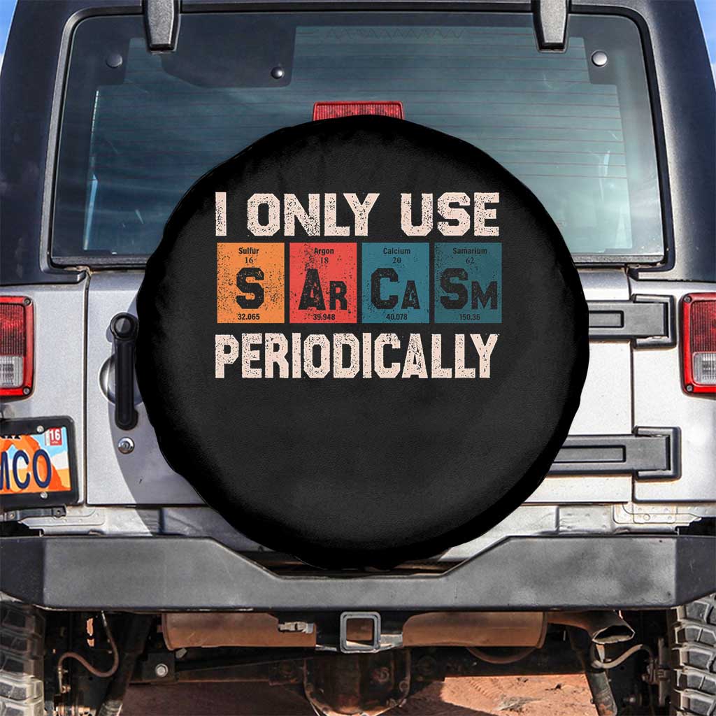 Sarcasm Periodic Table Spare Tire Cover Element Weird Science Joke Gift - Wonder Print Shop