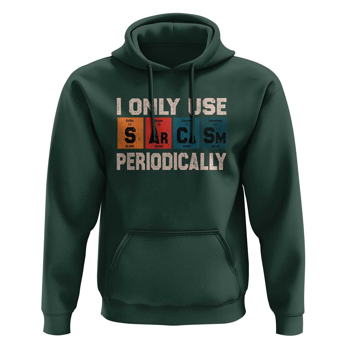 Sarcasm Periodic Table Hoodie Element Weird Science Joke Gift - Wonder Print Shop