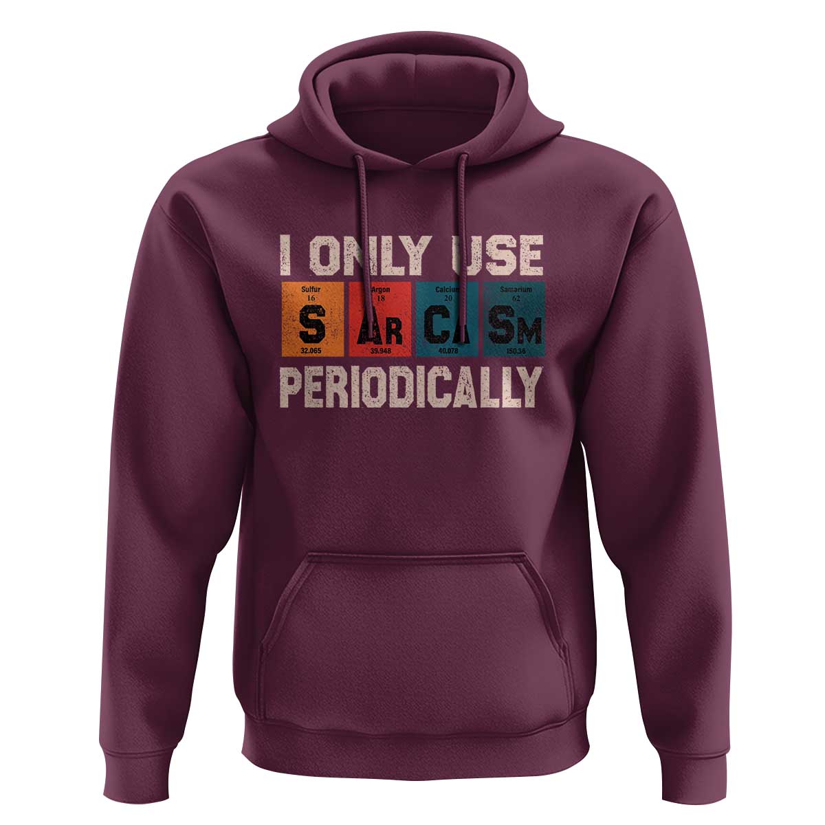 Sarcasm Periodic Table Hoodie Element Weird Science Joke Gift - Wonder Print Shop