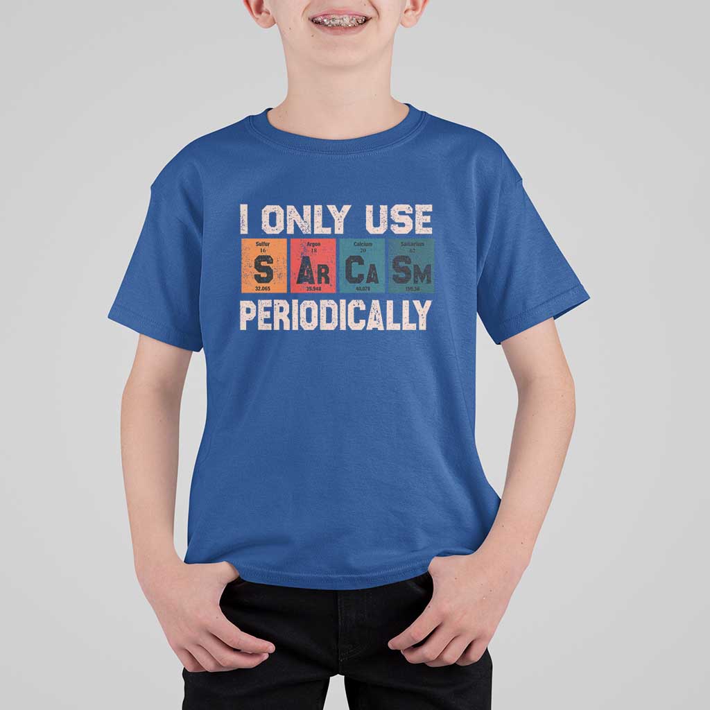Sarcasm Periodic Table T Shirt For Kid Element Weird Science Joke Gift - Wonder Print Shop