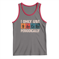 Sarcasm Periodic Table Tank Top Element Weird Science Joke Gift - Wonder Print Shop
