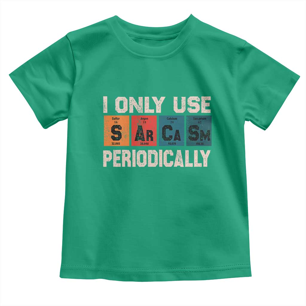 Sarcasm Periodic Table Toddler T Shirt Element Weird Science Joke Gift - Wonder Print Shop