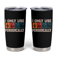 Sarcasm Periodic Table Tumbler Cup Element Weird Science Joke Gift - Wonder Print Shop